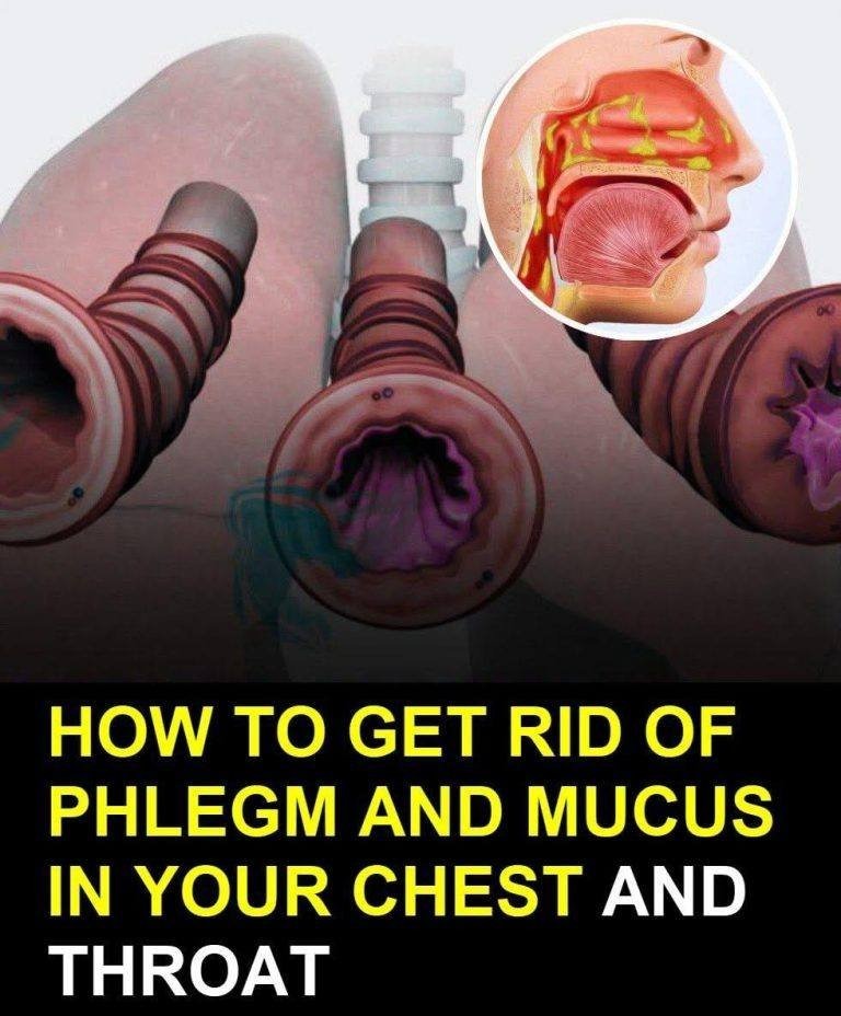 8 Ways To Get Rid Of Phlegm And Mucus In Chest And Throat