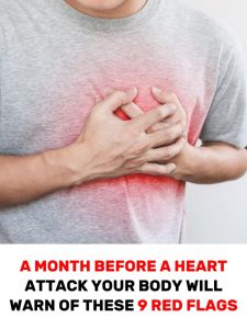 One Month Before a Heart Attack, Your Body Will Alert You: Here Are the 6 Symptoms!
